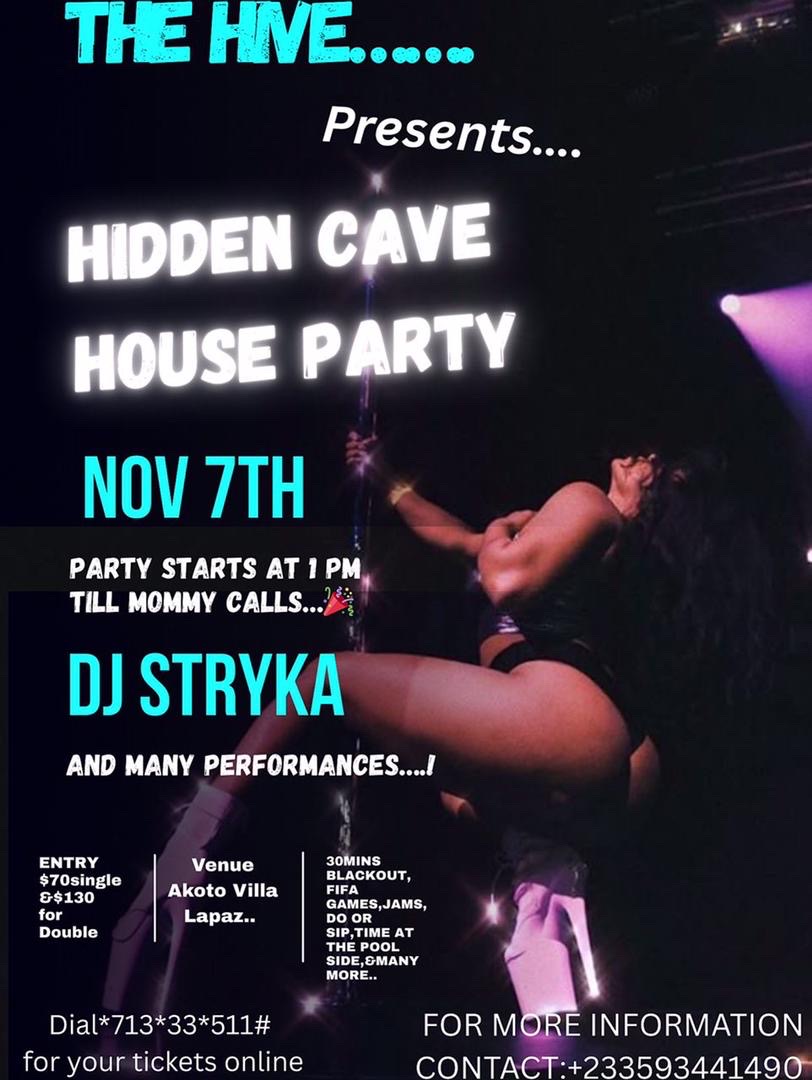 HIDDEN CAVE HOUSE PARTY