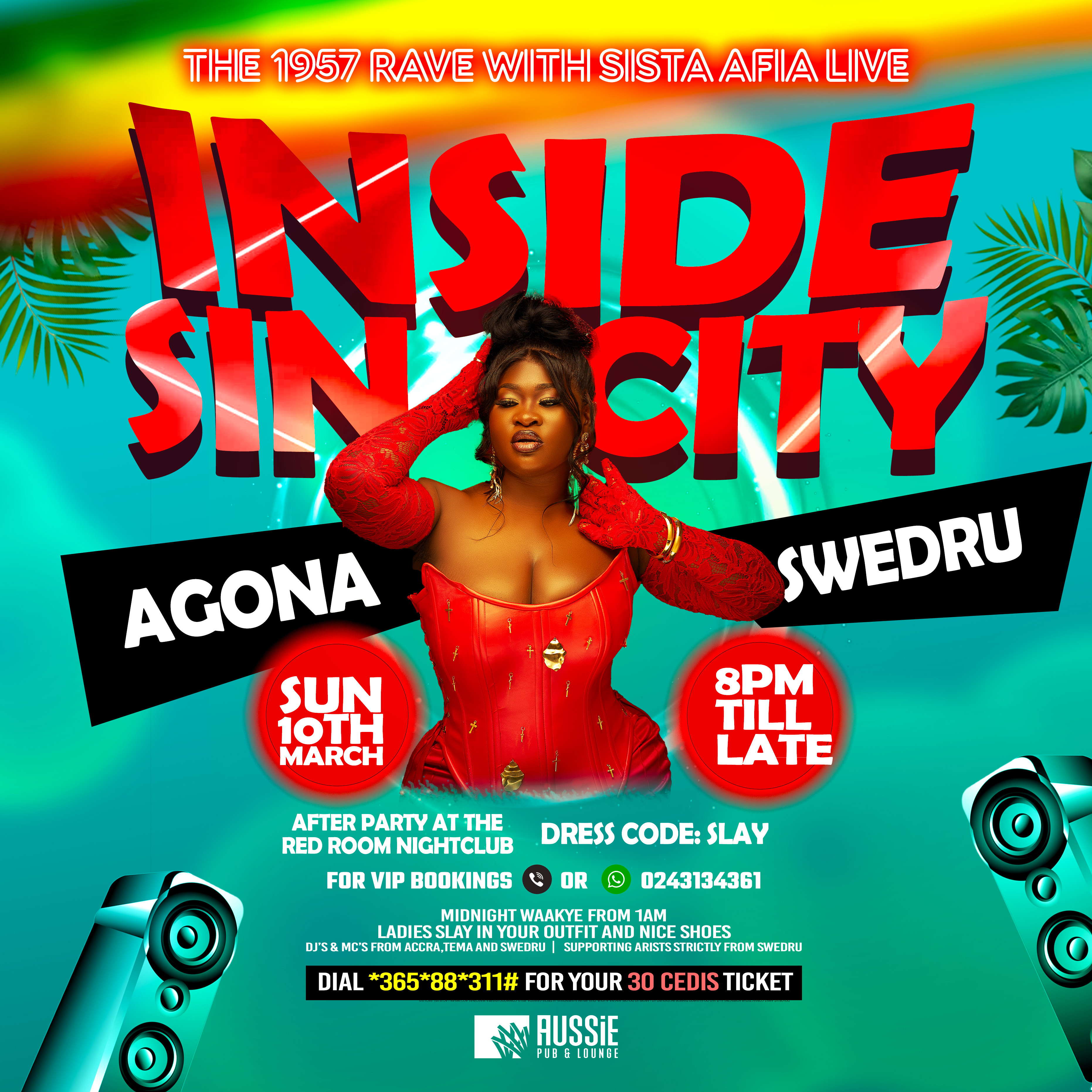 THE 1957 RAVE WITH SISTA AFIA INSIDE SIN CITY