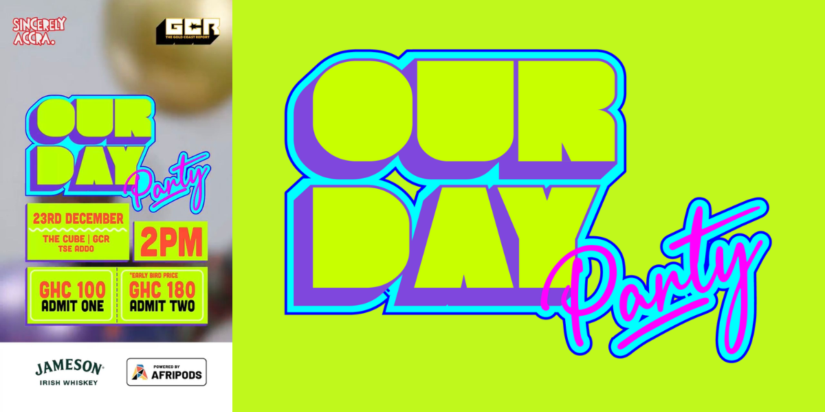 Sincerely Accra's Our Day Party