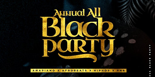 DJ SNYPER ANNUAL ALL BLACK PARTY