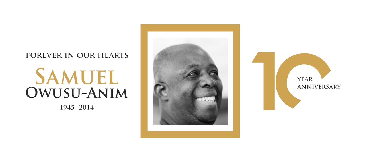 The 10th Anniversary of the late Samuel Owusu-Anim