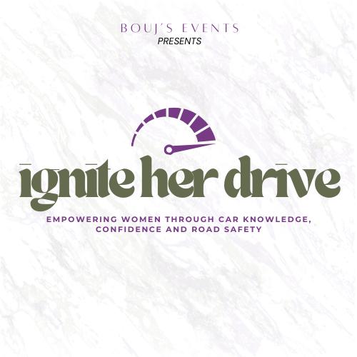 Ignite Her Drive