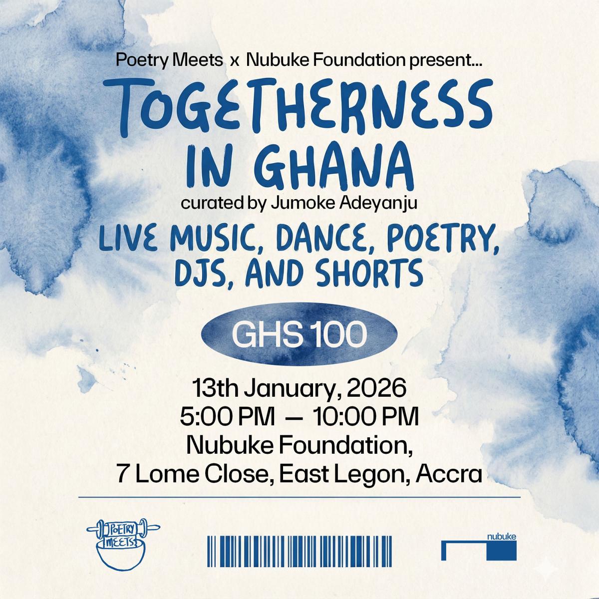 TOGETHERNESS IN GHANA: Poetry Meets Accra