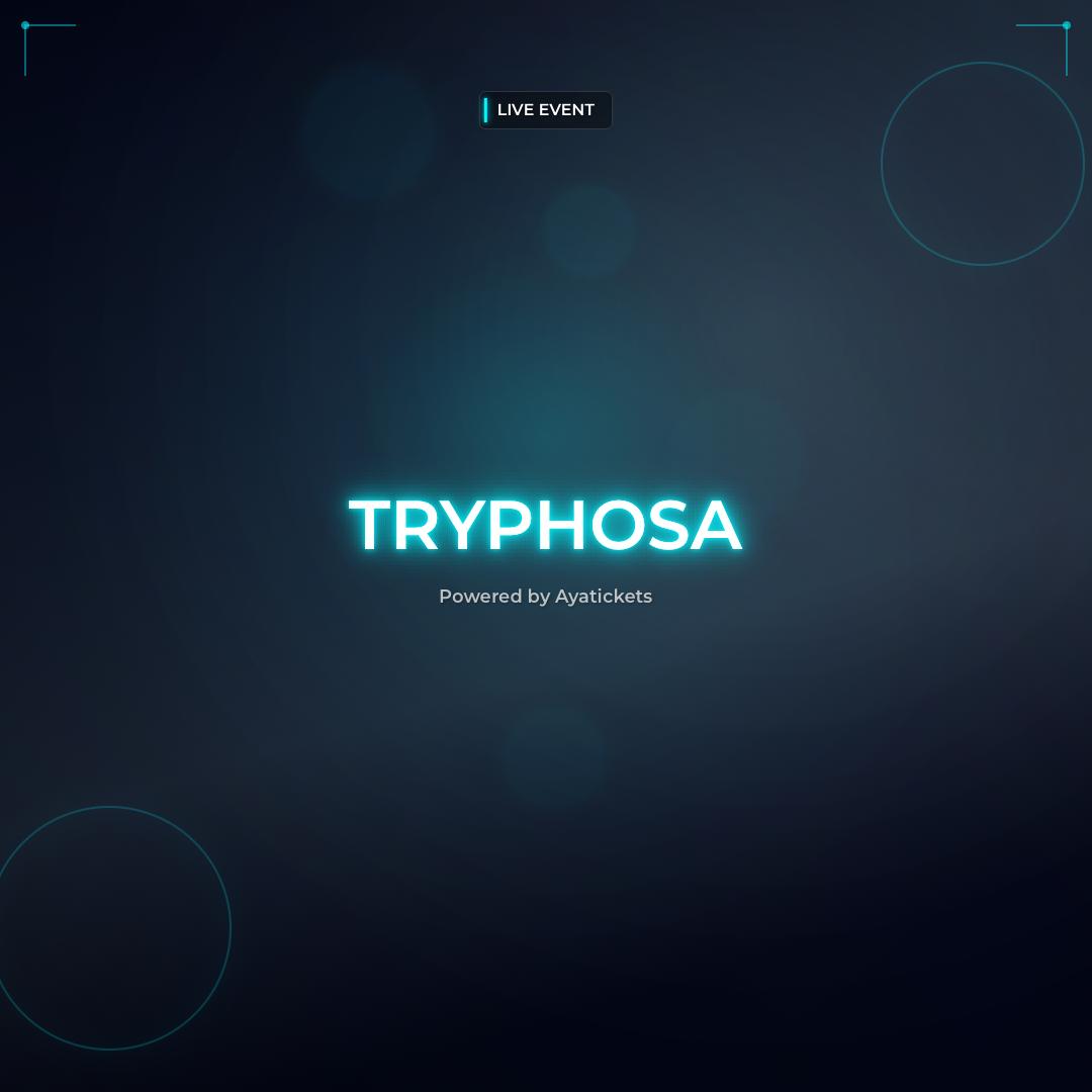 TRYPHOSA