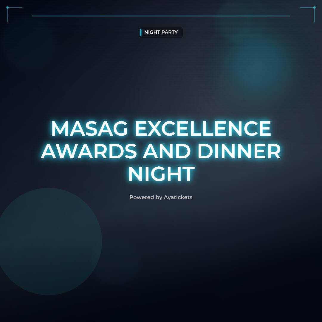 MASAG EXCELLENCE AWARDS AND DINNER NIGHT