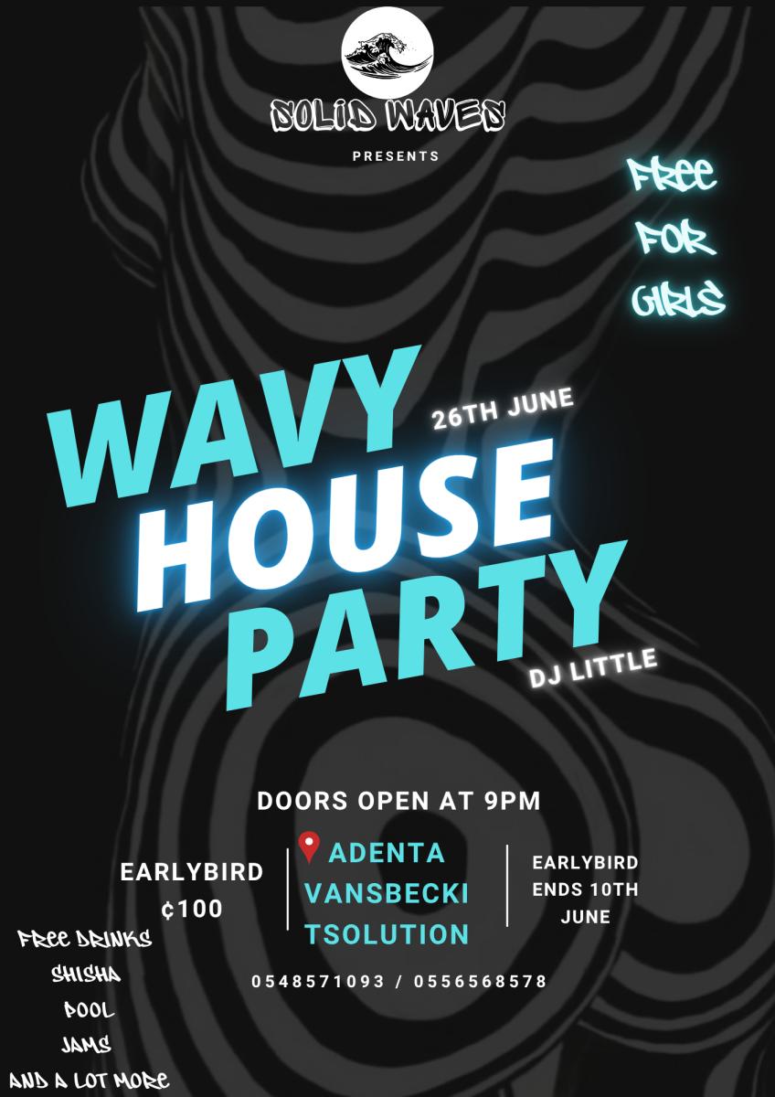 Wavy House Party