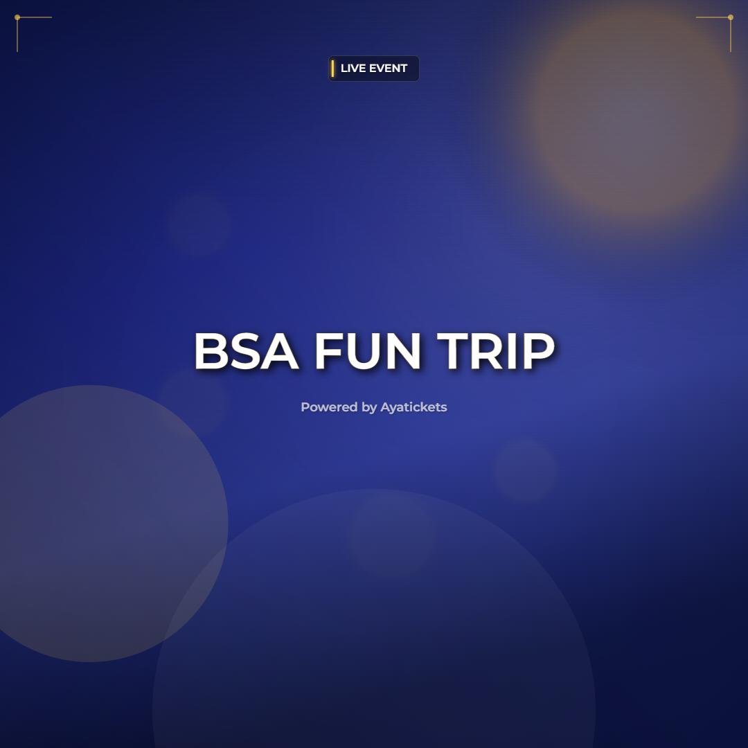 BSA FUN TRIP