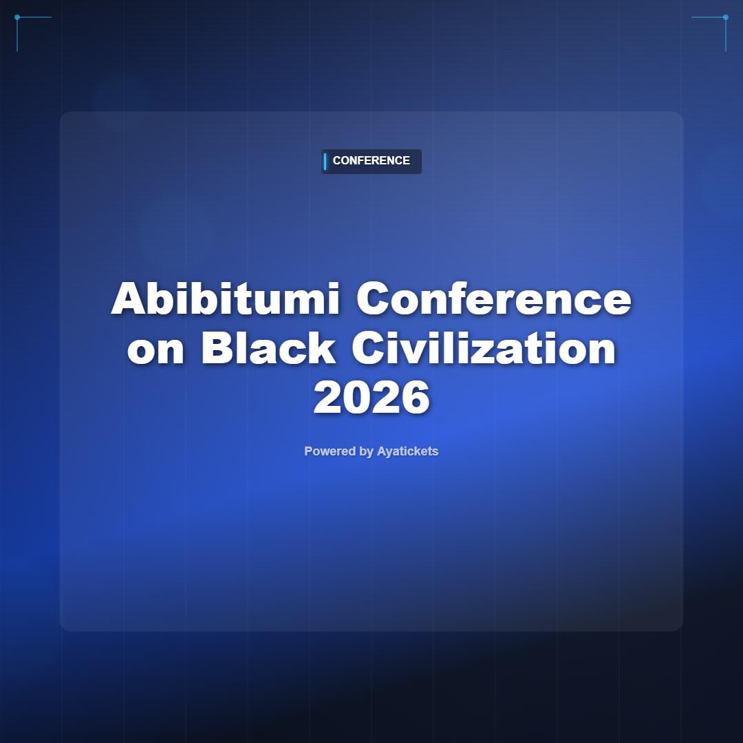 Abibitumi Conference on Black Civilization 2026