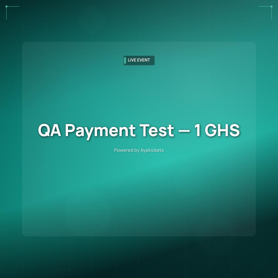 QA Payment Test — 1 GHS