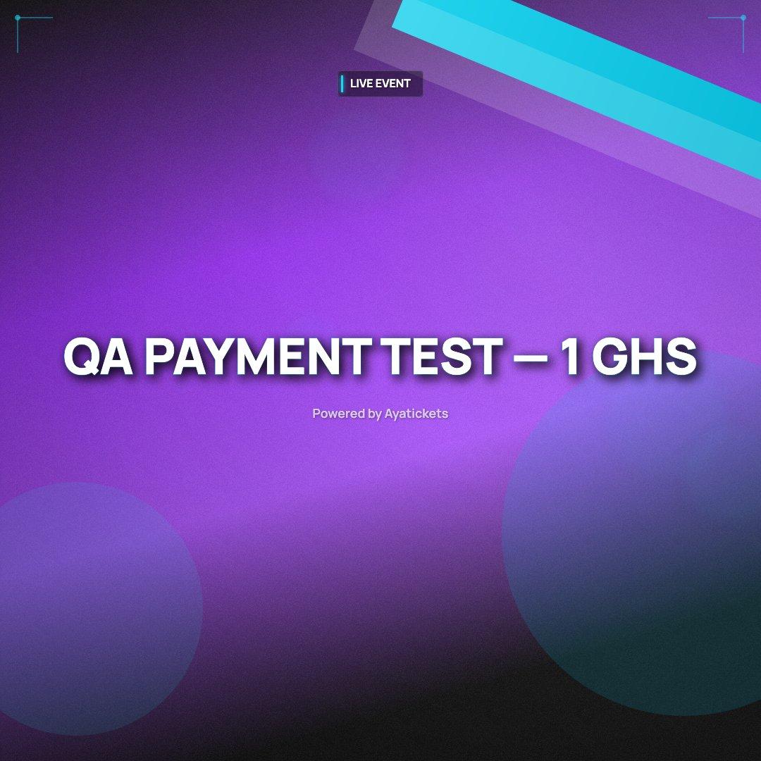 QA Payment Test — 1 GHS