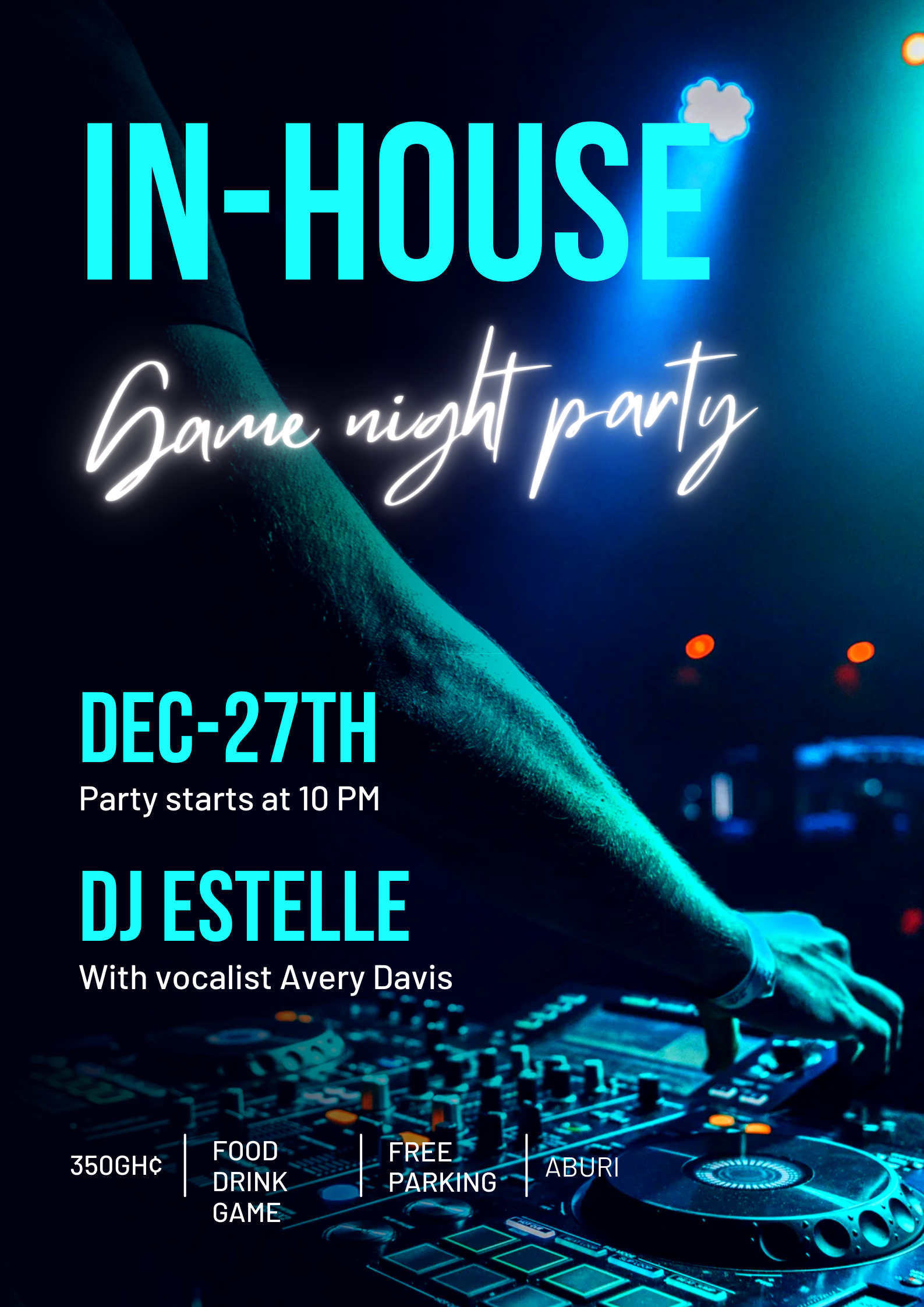 IN HOUSE GAME NITE PARTY