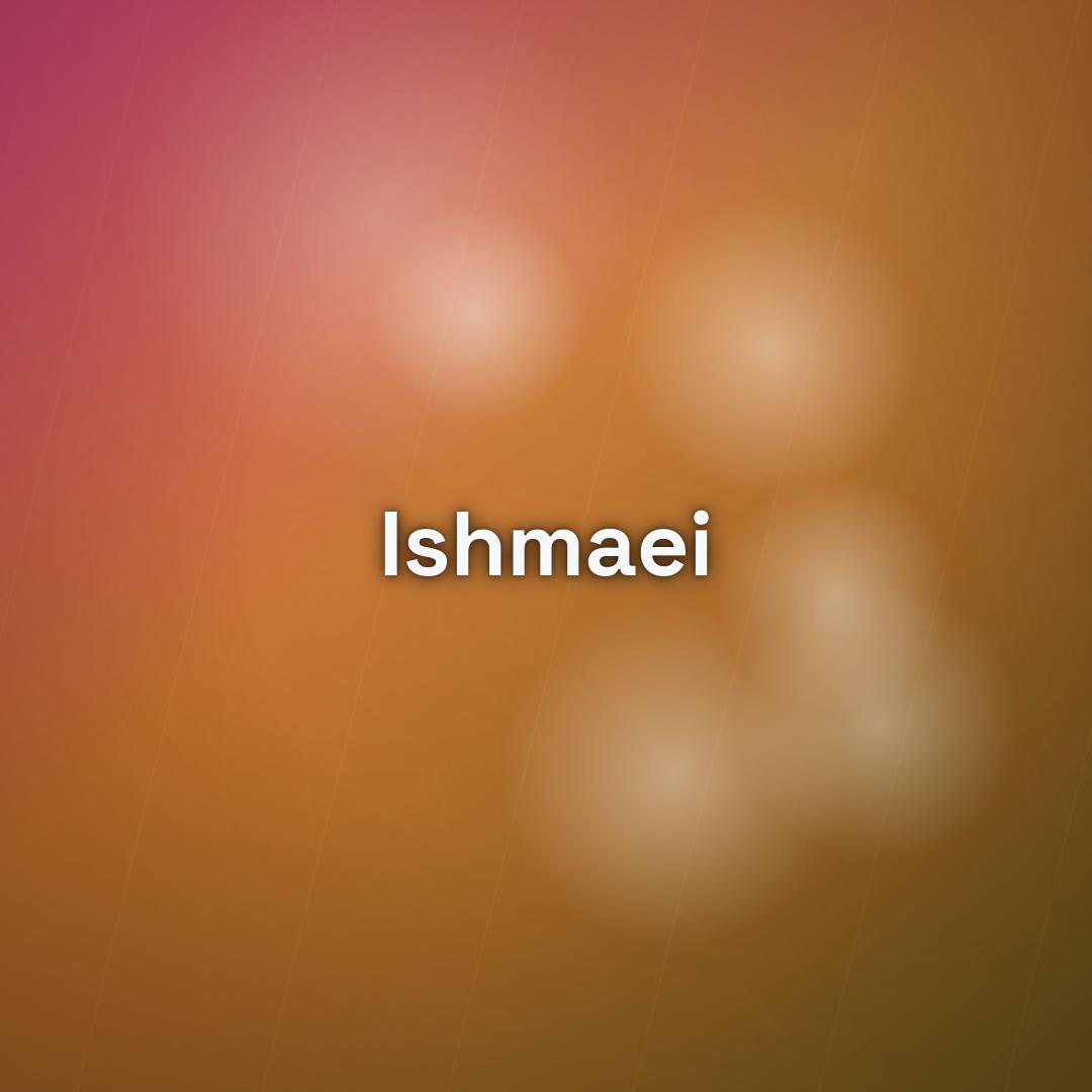 Ishmaei