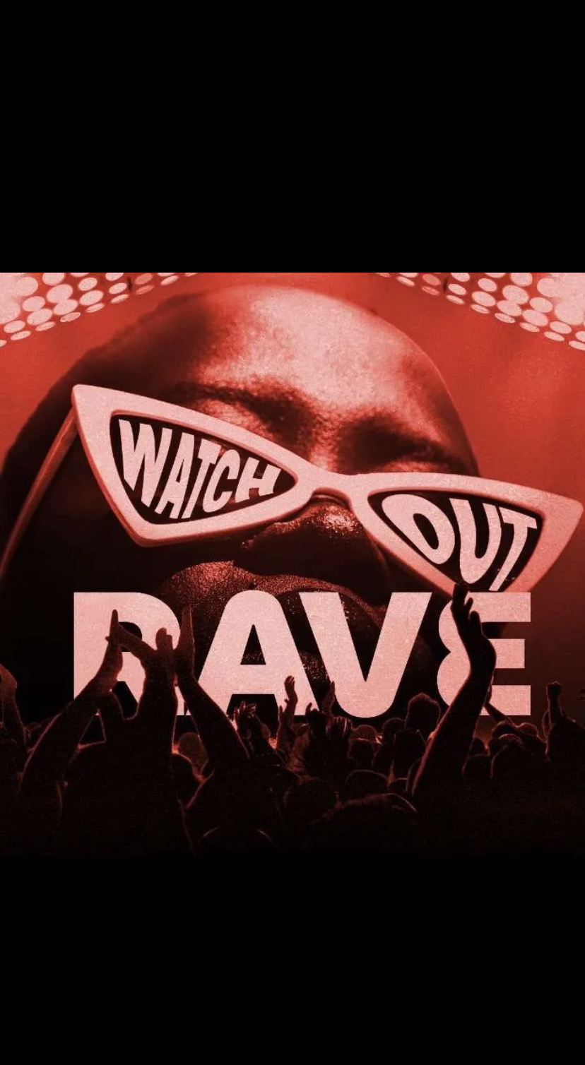 Watch Out Rave
