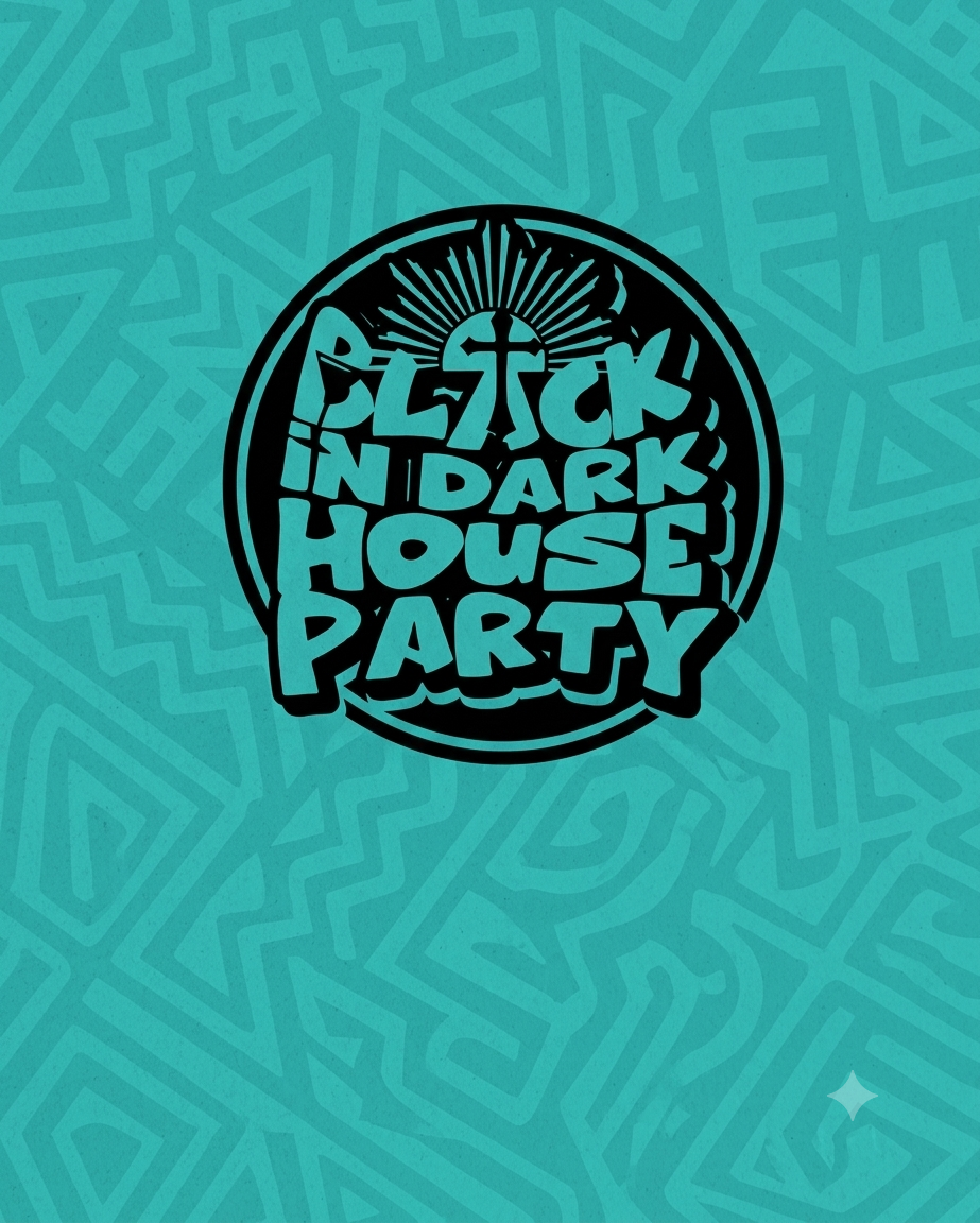 Black In Dark House party